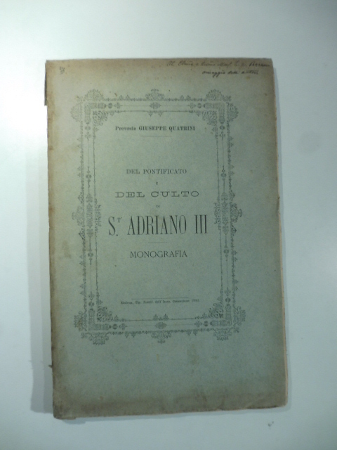 Del pontificato e del culto di Sant'Adriano III. Monografia